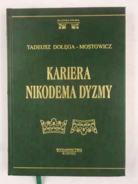 Dołęga-Mostowicz Tadeusz - Kariera Nikodema Dyzmy