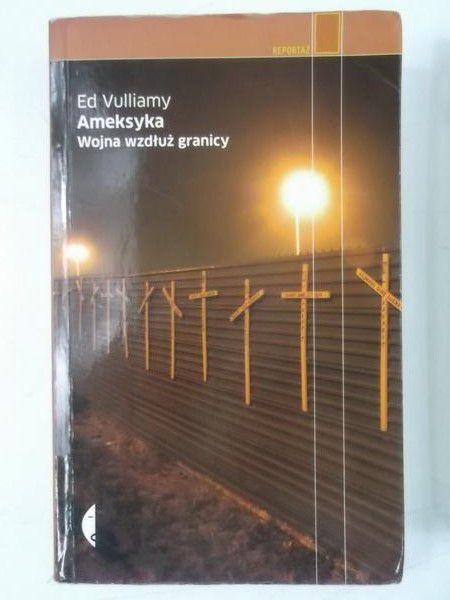 Ameksyka. Wojna wzdłuż granicy