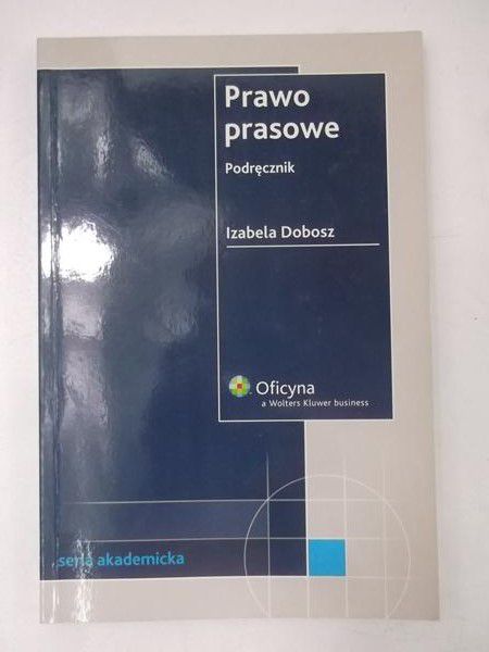 Dobosz Izabela - Prawo prasowe