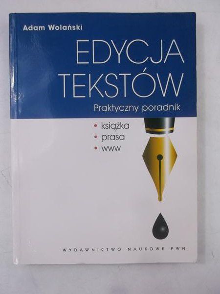 Edycja tekstów, praktyczny poradnik