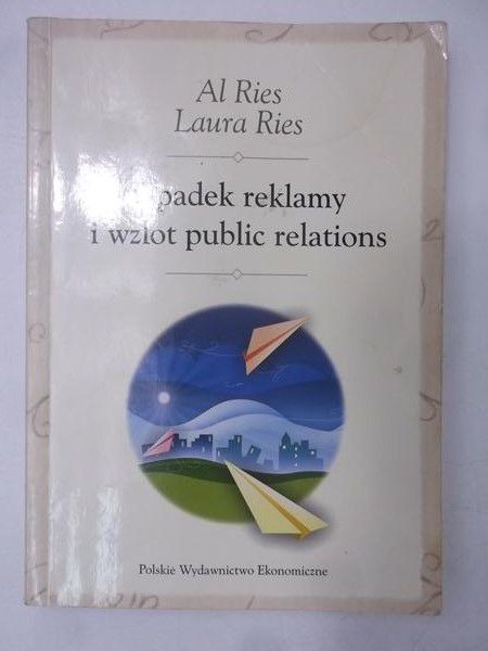 Upadek reklamy i wzloty public relations
