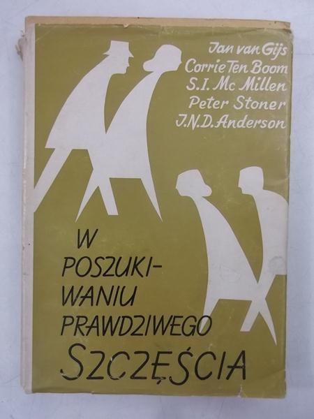 W poszukiwaniu prawdziwego szczęścia