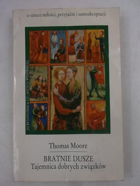 Bratnie dusze. Tajemnica dobrych związków