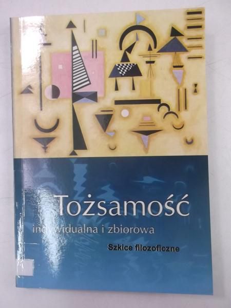 Żardecka-Nowak  (red.) - Tożsamośc indywidualna i zbiorowa