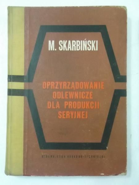 Oprzyrządowanie odlewnicze dla produkcji seryjnej