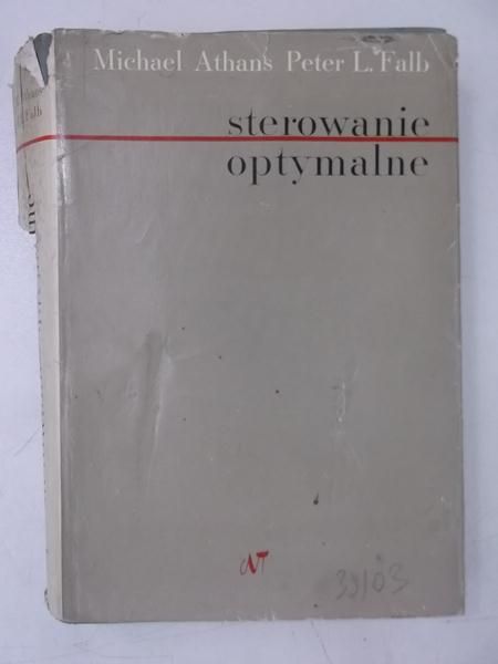 Athans Michael - Sterowanie optymalne