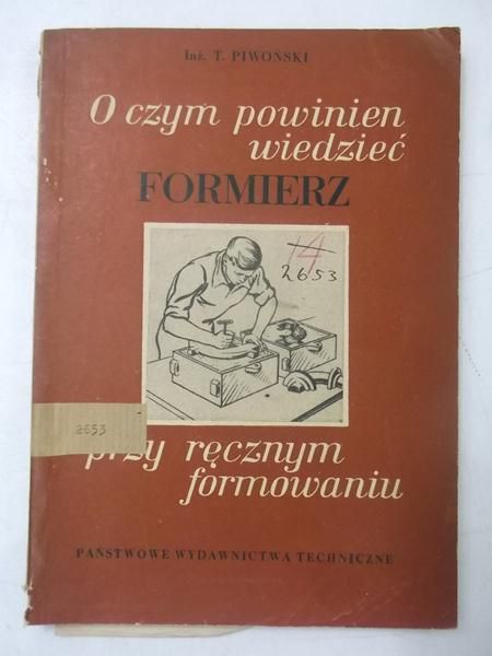O czym powinien wiedzieć formierz przy ręcznym formowaniu