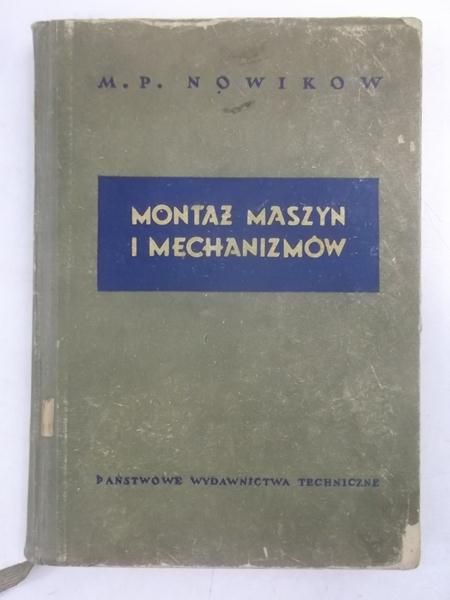 Montaż maszyn i mechanizmów