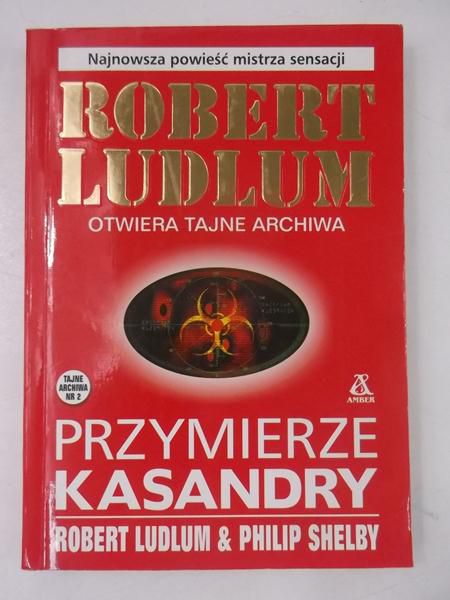Ludlum Robert - Przymierze kasandry