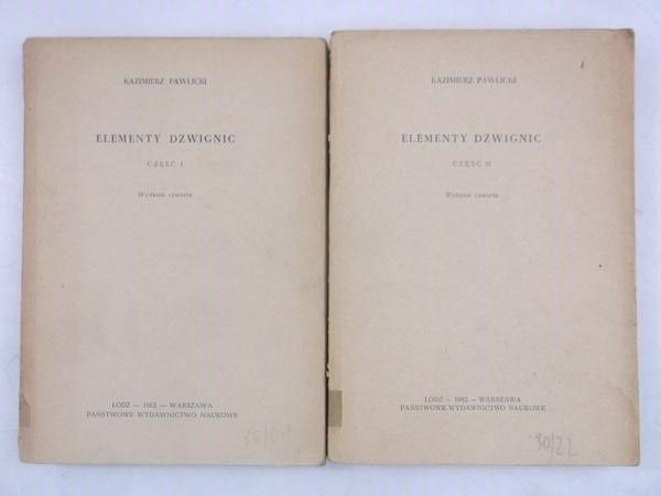 Pawlicki Kazimierz  - Elementy dźwignic, Część I-II