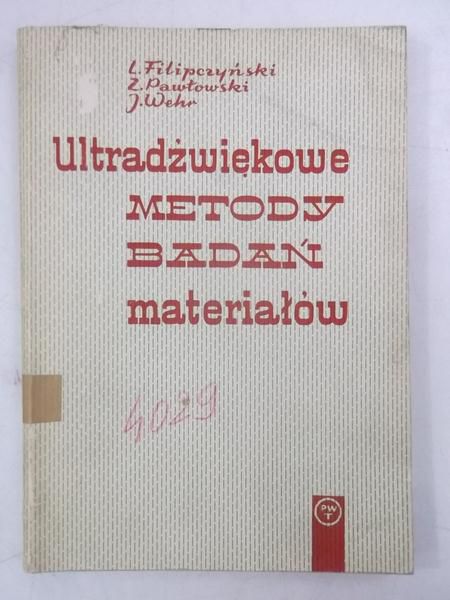 Filipczyński L. - Ultradźwiękowe metody badań materiałów