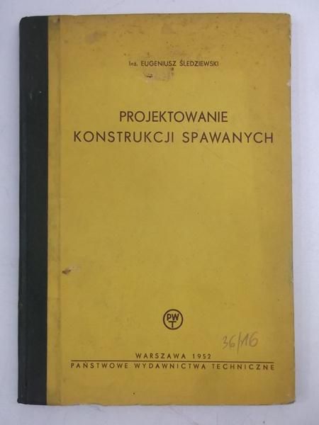 Projektowanie konstrukcji spawanych