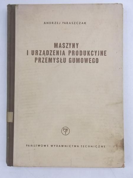 Maszyny i urządzenia produkcyjne przemysłu gumowego