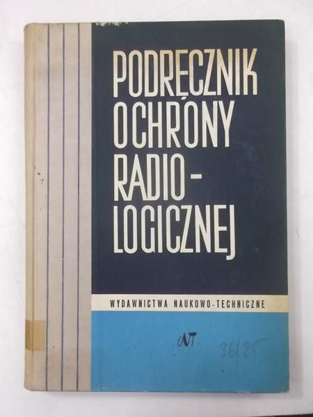 Podręcznik ochrony radiologicznej