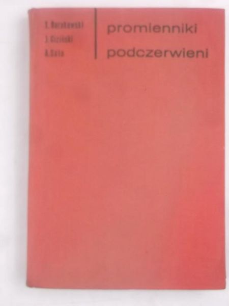 Burakowski T. - Promienniki podczerwieni