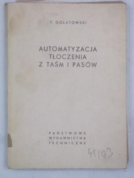 Automatyzacja tłoczenia z taśm i pasów