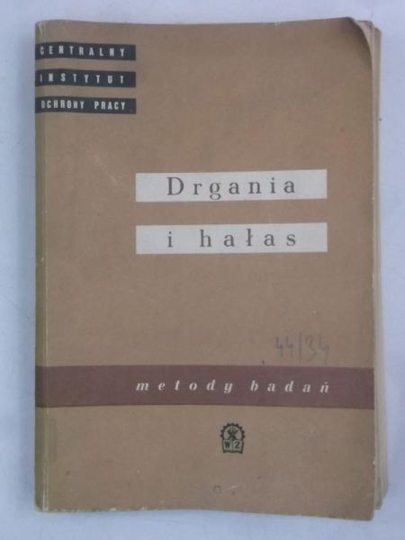 Drgania i hałas