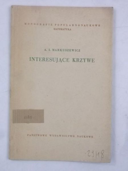 Markuszewicz A.I. - Interesujące krzywe