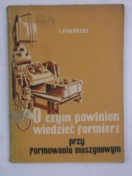 O czym powinien wiedzieć formierz przy formowaniu maszynowym