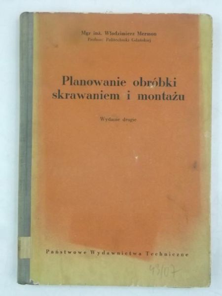 Planowanie obróbki skrawaniem i montażu