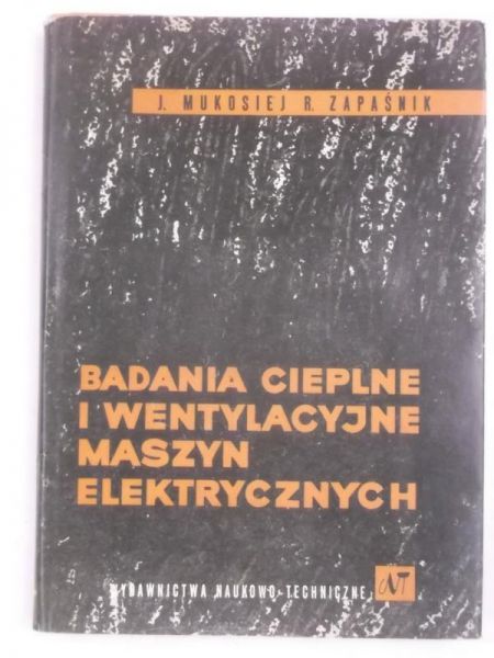 Badania cieplne i wentylacyjne maszyn elektrycznych