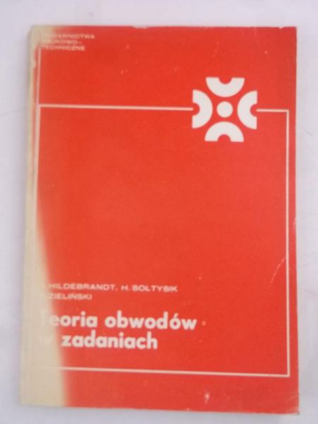 Hildebrandt  - Teoria obwodów w zadaniach