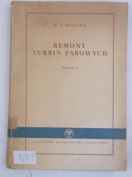 Remont turbin parowych
