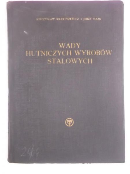 Wady hutniczych wyrobów stalowych