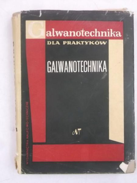 Galwanotechnika. Zagadnienia podstawowe