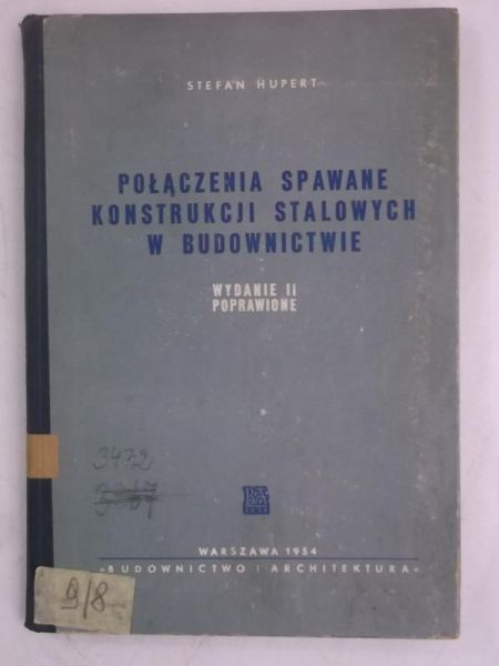 Połączenia spawane konstrukcji stalowych w budownictwie