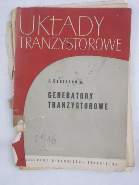 Generatory tranzystorowe. Układy tranzystorowe