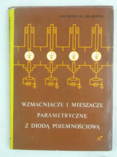 Wzmacniacze i mieszacze parametryczne z diodą pojemnościową