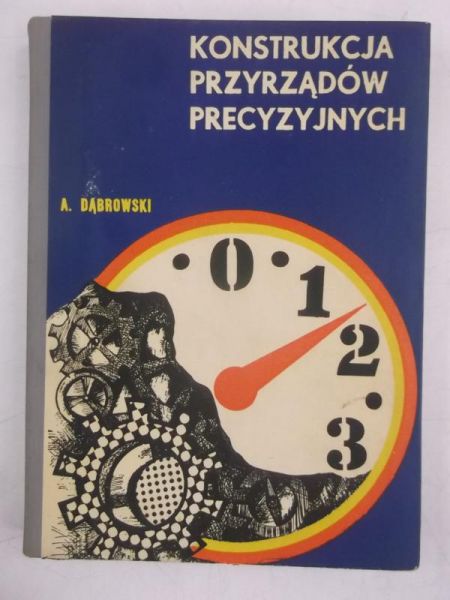 Konstrukcja przyrządów precyzyjnych