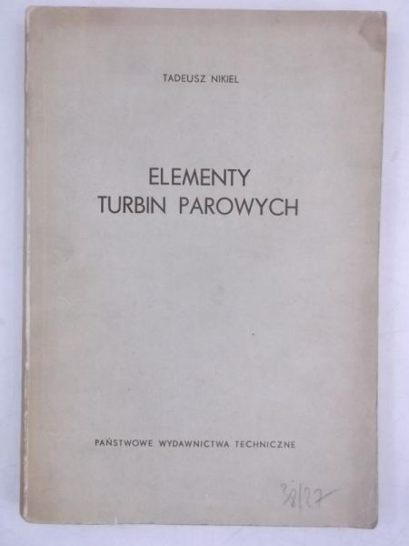 Elementy turbin parowych