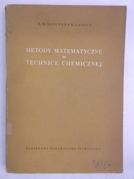 Batuner Ł. M. - Metody matematyczne w technice ceramicznej