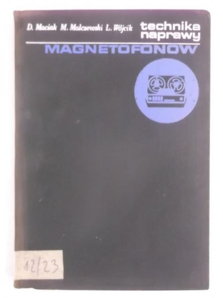 Technika naprawy magnetofonów