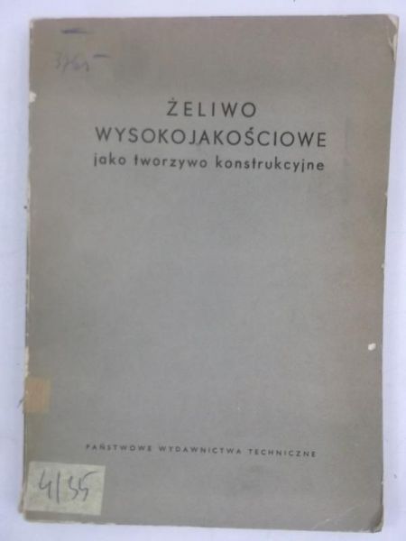 Żeliwo wysokojakościowe jako tworzywo konstrukcyjne