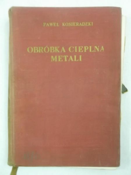 Kosieradzki Paweł - Obróbka cieplna metali