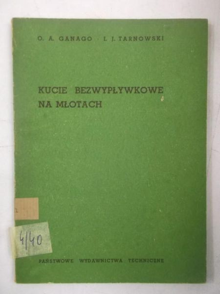 Ganago O. A. - Kucie bezwypływkowe na młotach