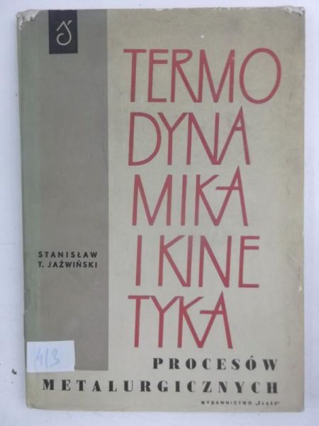 Termodynamika i kinetyka procesów metalurgicznych