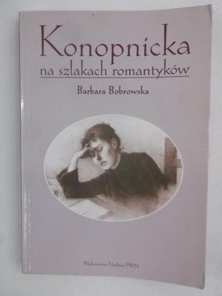 Konopnicka na szlakach romantyków