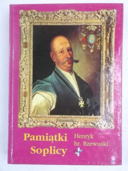 Rzewuski Henryk - Pamiątki Soplicy