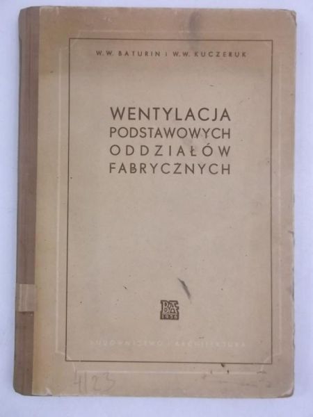 Baturin W. - Wentylacja podstawowych oddziałów fabrycznych