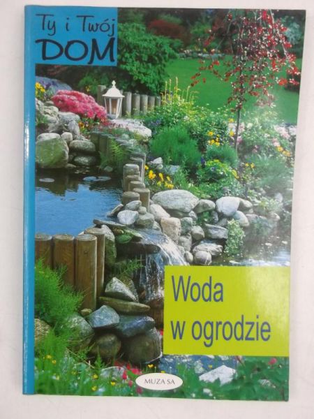 Woda w ogrodzie