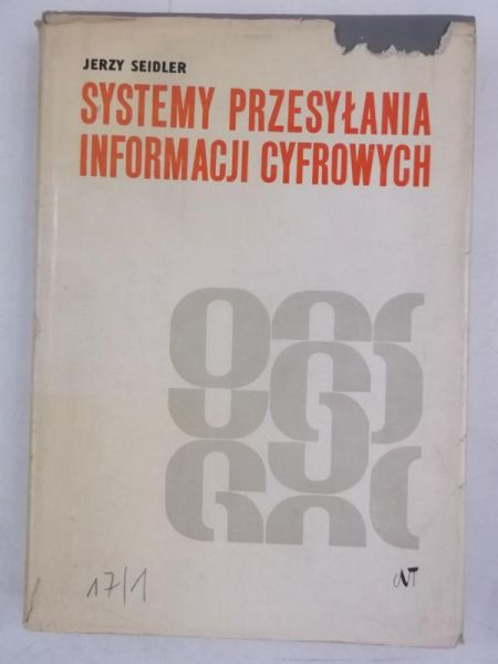 Seidler Jerzy - Systemy przesyłania informacji cyfrowych