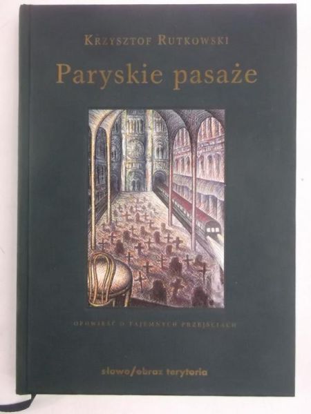 Rutkowski Krzysztof - Paryskie pasaże