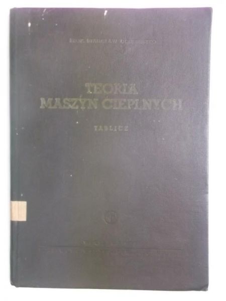 Ochęduszko Stanisław - Teoria maszyn cieplnych. Tablice