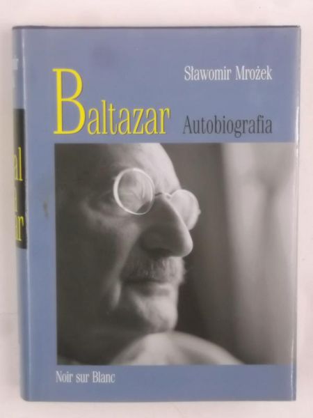 Baltazar. Autobiografia