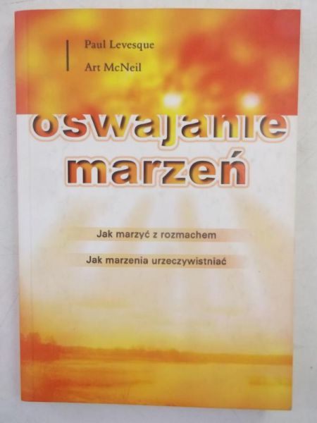 Levesque Paul - Oswajanie marzeń