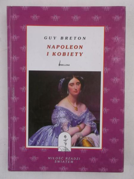 Breton Guy - Napoleon i kobiety